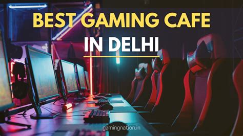 [Gamer's Top 10] Best Gaming Cafe in Delhi (2023 .